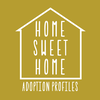 HOME SWEET HOME ADOPTION PROFILES